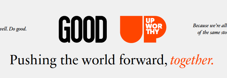 Good Worldwide and Upworthy Announce Merger