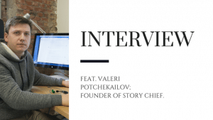 Entrevista de distribución de contenido FEAT Valeri Potchekailov Fundador de Story Chief