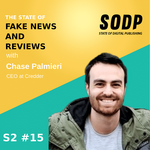 The State of Fake News And Reviews With Chase Palmieri &#8211; S2 EP 15