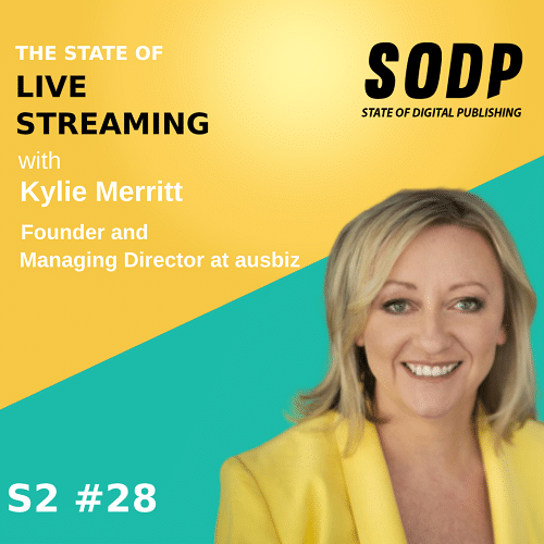 The State of Live Streaming With Kylie Merritt &#8211; S2 EP 28