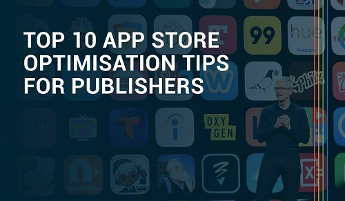 Top 10 App Store Optimisation Tips for Digital Publishers