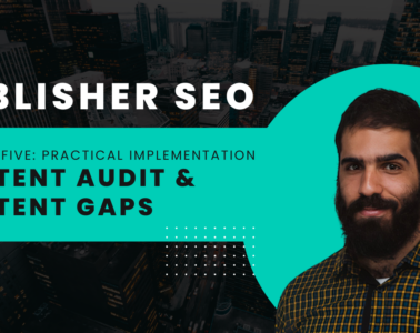 Content Audit & Content Gaps