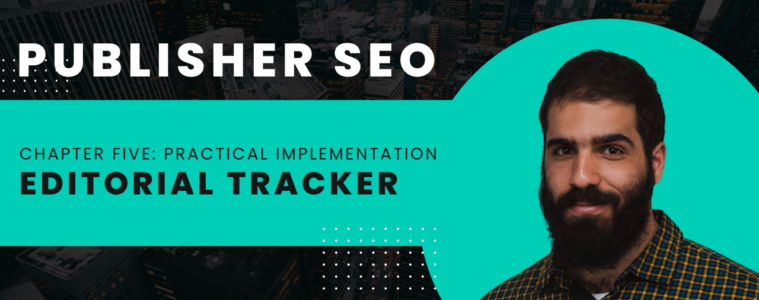 Editorial Tracker