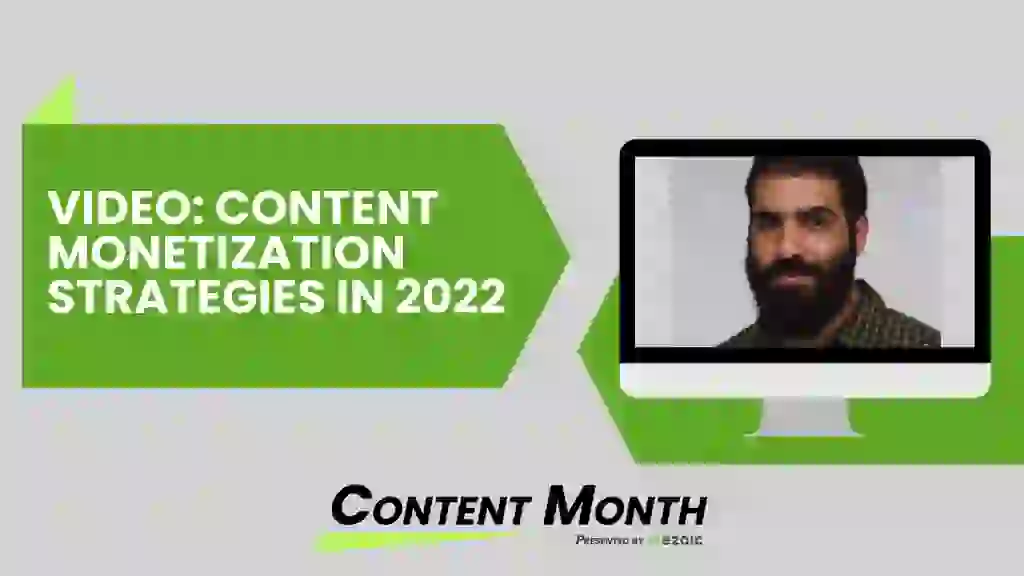 Content monetization strategies