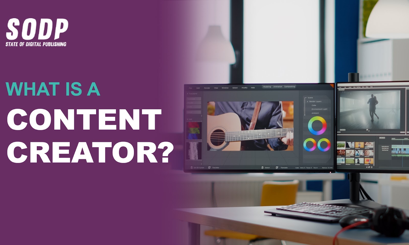 What Is a Content Creator?  State of Digital Publishing