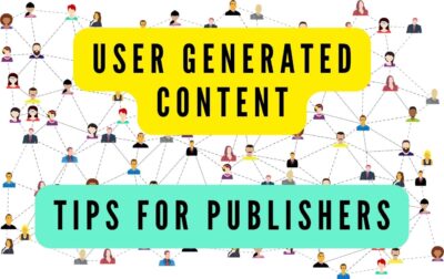 9 Benefits of User-Generated Content for Publishers