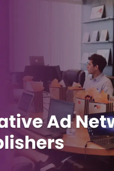 Best Native Ad Networks for Publishers