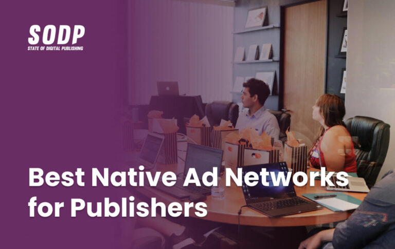 Best Native Ad Networks for Publishers