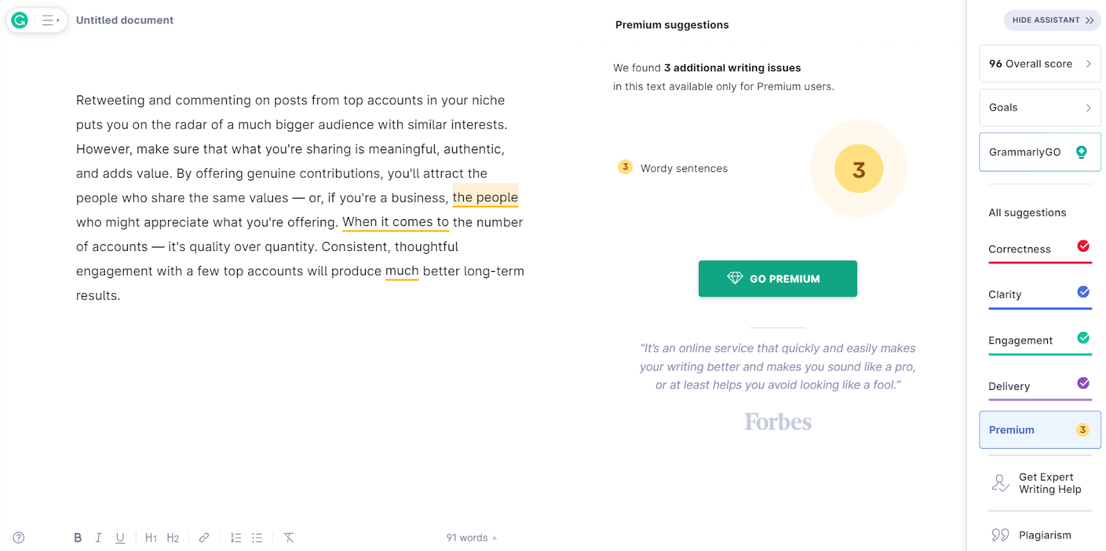 تقوم لوحة التحكم Grammarly بالتحقق من القواعد النحوية والأسلوب والسرقة الأدبية، في حين أن GrammarlyGO هي أداة الذكاء الاصطناعي التوليدية للمنصة.